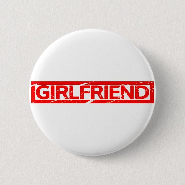 Girlfriend Stamp 2 Inch Round Button (Front)