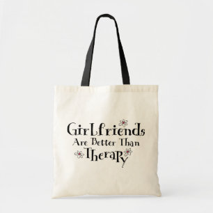 Girlfriend Therapy Tote Bag
