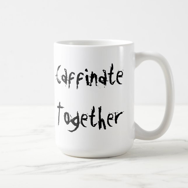 Girlfriends Caffinate Together Coffee Mug (Right)