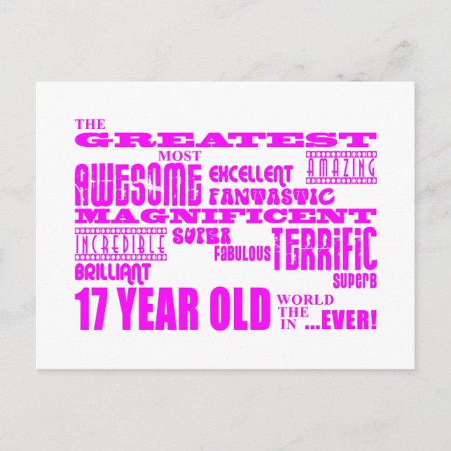 Girls 17th Birthdays : Pink Greatest 17 Year Old Postcard (Front)