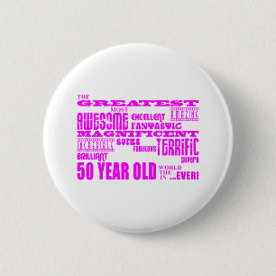 Girls 50th Birthdays Pink : Greatest Fifty 2 Inch Round Button