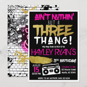 Girl's Aint Nuthin but a Three Thang Hip Hop 3rd Invitation
