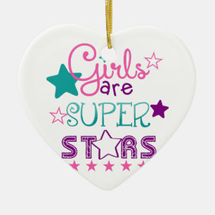 Girls Are Super Stars Ceramic Ornament