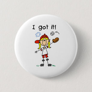 Girls Baseball I Got It 2 Inch Round Button