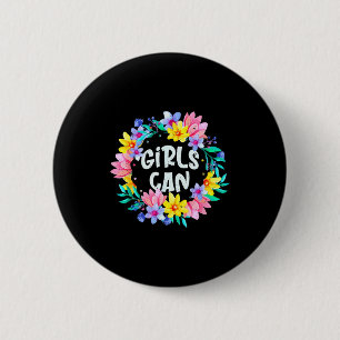 Girls Can Believe Yourself Motivational Quote Sayi 2 Inch Round Button