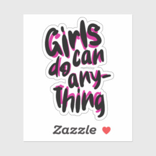 Girls can do anything