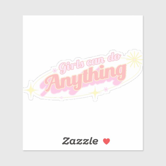 Girls Can Do Anything: Empowerment (Sheet)