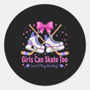 Girls Can Skate Too Hockey Shirt Cute Pink Bow Ice Classic Round Sticker