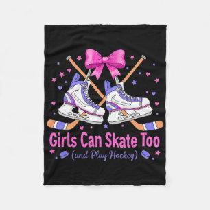 Girls Can Skate Too Hockey Shirt Cute Pink Bow Ice Fleece Blanket