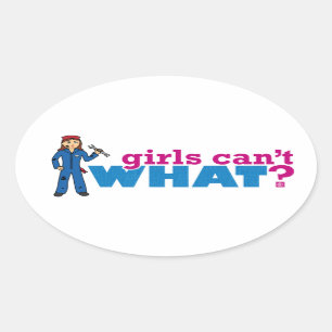 Girls Can't WHAT? Colorize Me Custom Designs Oval Sticker
