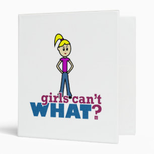 Girls Can't WHAT? Girl Binder