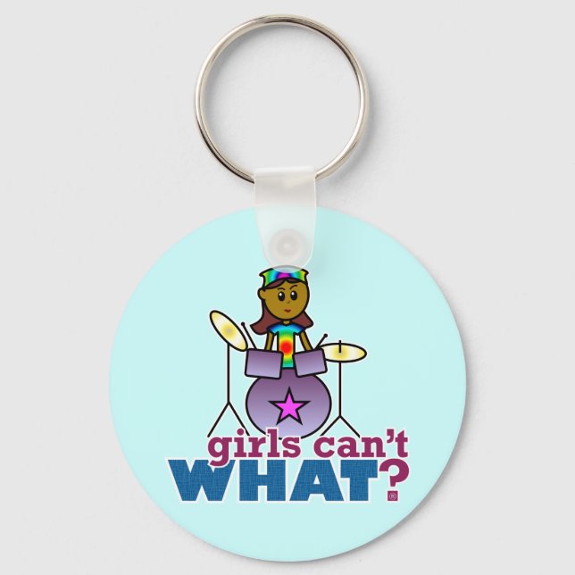 Girls Can't WHAT? Girl Playing Drums Keychain (Front)