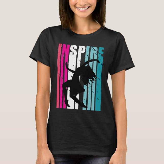 Girls Dance Inspire Coach Dancer Retro Dancing T-Shirt (Front)