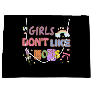 Girls Don't Like Boys  Large Gift Bag