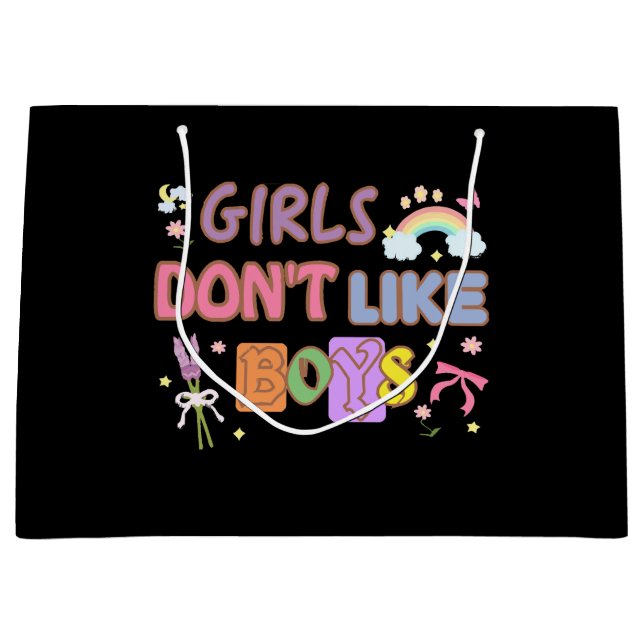 Girls Don't Like Boys  Large Gift Bag (Front)