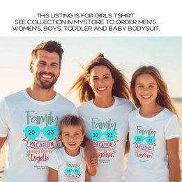 Girls Family Vacation Beach Summer Custom T-Shirt