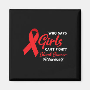 Girls Fight Blood Cancer Awareness Blood Cancer  Magnet