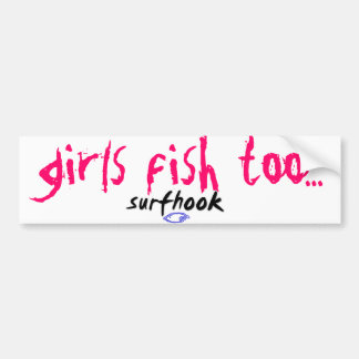 girls fish too bumper sticker