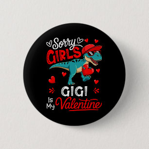 Girls Funny Joke Gigi Is My Valentine T-rex Sungle 2 Inch Round Button