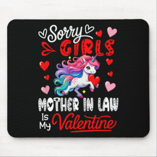 Girls Funny Joke Mother In Law Is My Valentine Uni Mouse Pad