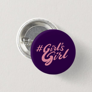 Girl's Girl 1 Inch Round Button