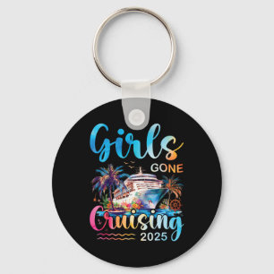 Girls Gone Cruising 2025 Girl Cruise Ship Vacation Keychain