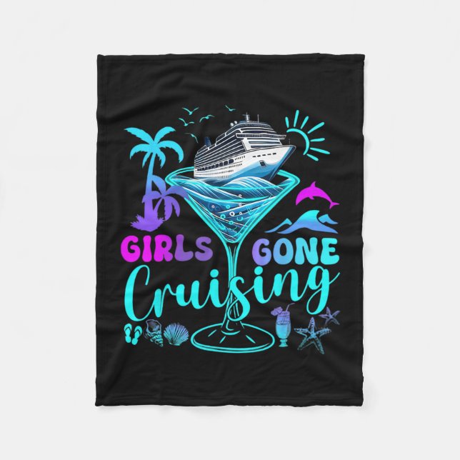 Girls Gone Cruising 2025 Vacation Trip Weekend Gir Fleece Blanket (Front)