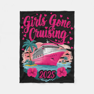 Girls Gone Cruising 2025 Women Cruise Vacation Bes Fleece Blanket