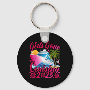 Girls Gone Cruising 2025 Women Cruise Vacation Keychain