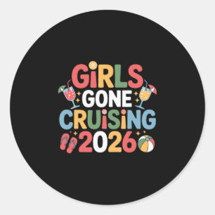 Girls Gone Cruising 2026 Colorful Cruise Vacation  Classic Round Sticker