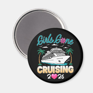 Girls Gone Cruising 2026 Matching Friends Cruise  Magnet