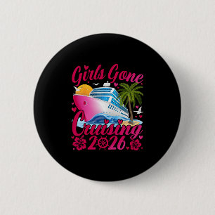 Girls Gone Cruising 2026 Women Cruise Vacation 1 2 Inch Round Button