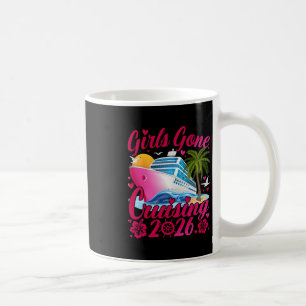 Girls Gone Cruising 2026 Women Cruise Vacation 1 Coffee Mug