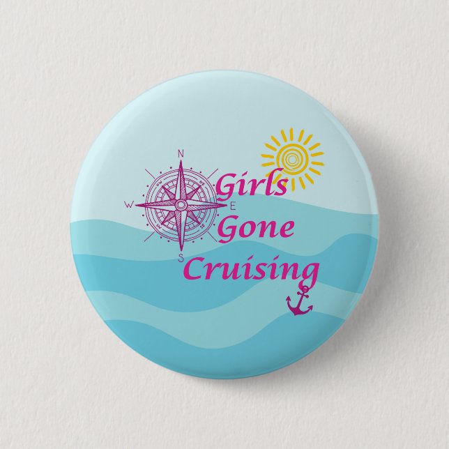 Girls Gone Cruising 2 Inch Round Button (Front)
