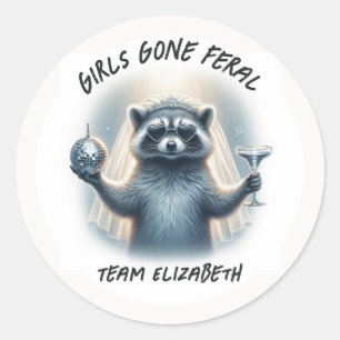 Girls Gone Feral Team Bride Raccoon Bachelorette Classic Round Sticker