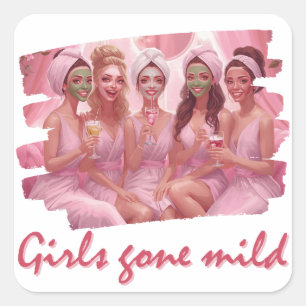 Girls Gone Mild – Spa Day Bridesmaids Bachelorette Square Sticker
