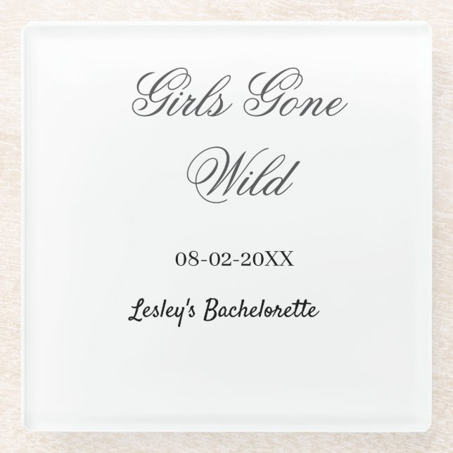Girls Gone wild Bachelorette party name date bride Glass Coaster (Front)