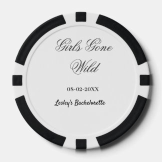 Girls Gone wild Bachelorette party name date bride Poker Chips