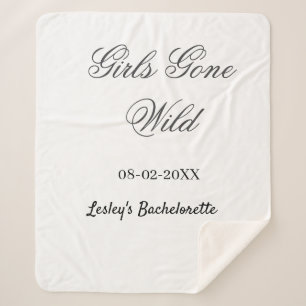 Girls Gone wild Bachelorette party name date bride Sherpa Blanket