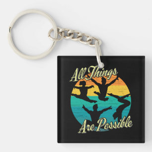 Girls Gymnastics - All Things are Possible Keychain