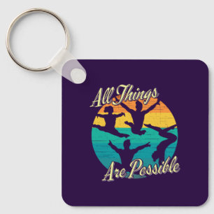 Girls Gymnastics - All Things are Possible Keychain
