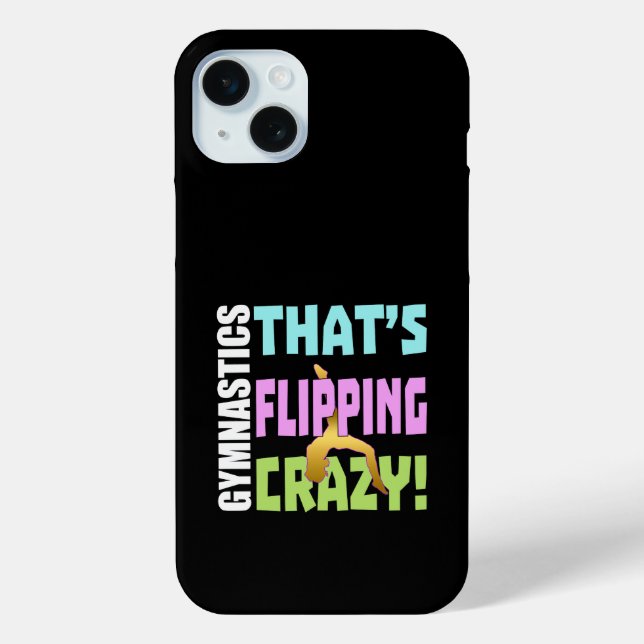 Girls Gymnastics - Flipping Crazy Case-Mate iPhone Case (Back)