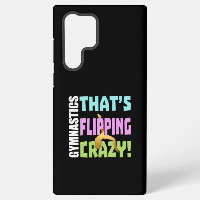 Girls Gymnastics - Flipping Crazy Samsung Galaxy S22 Ultra Case (Back)
