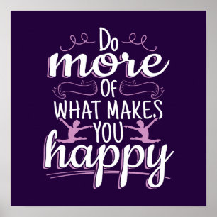 Girls Gymnastics - Motivational Happy Quote Poster