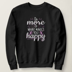 Girls Gymnastics - Motivational Happy Quote Sweatshirt