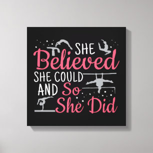 Girls Gymnastics - She Believed She Could Canvas Print