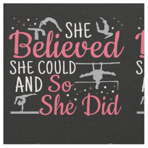 Girls Gymnastics - She Believed She Could Fabric