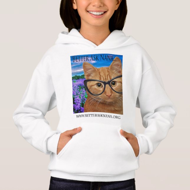 girls hoodie pullover better ask nana (Front)
