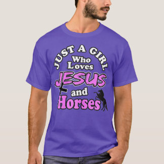 Girls Horse Lovers Just A Girl Who Loves Jesus and T-Shirt