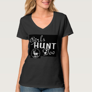 GIRLS HUNT T-Shirt